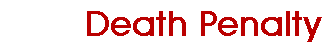 Death Penalty